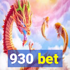 930 bet